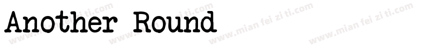 Another Round字体转换